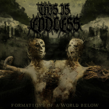 This Is Endless - Formations Of A World Below (Explicit)