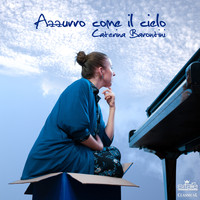 Caterina Barontini - Azzurro come il cielo