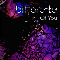The Bitter Sky - Of You
