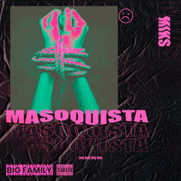 Miks - Masoquista (feat. Isck) (Explicit)