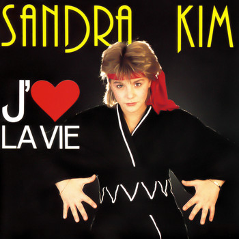 Sandra Kim - J'aime la vie (Expanded Edition)
