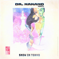 Dr. Nakano - Snow in Tokyo
