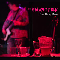 The Smart Folk - One Thing More