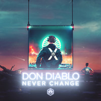 Don Diablo - Never Change (Extended Version)