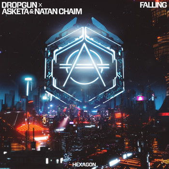 Dropgun and Asketa & Natan Chaim - Falling