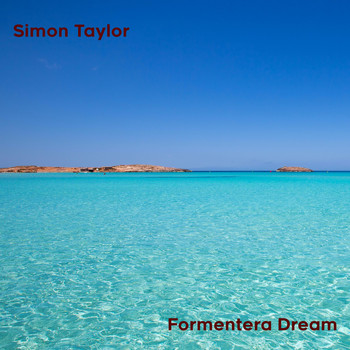 Simon Taylor - Formentera Dream