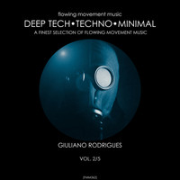 Giuliano Rodrigues - Deep Tech, Techno, Minimal, Vol. 2