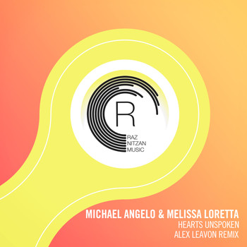 Michael Angelo & Melissa Loretta - Hearts Unspoken (Alex Leavon Remix)