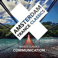 Trance Classics - Communication