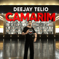 Deejay Telio - Camarim