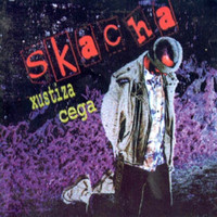 Skacha - Xustiza Cega