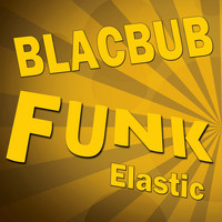 Funk Elastic - Blacbub