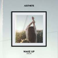 Arom - Wake Up