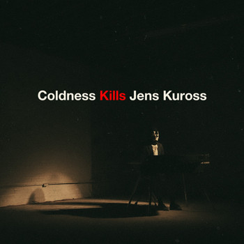 Jens Kuross - Coldness Kills