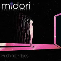 Midori - Pushing Edges