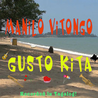 Manilo Vitongo - Gusto Kita