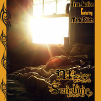 True Justice - Mister Sunshine (feat. Mark Shirtz)