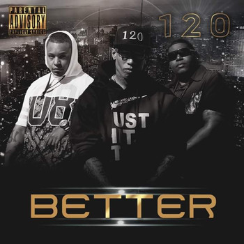 120 - Better (Explicit)