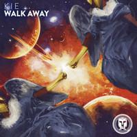 K I E - Walk Away