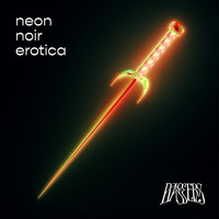 Daggers - Neon Noir Erotica (Explicit)