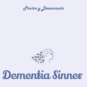 Dementia Sinner - Pasión y Desencanto