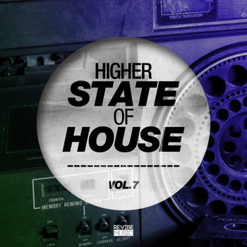 Various Artists - Higher State of House, Vol. 7