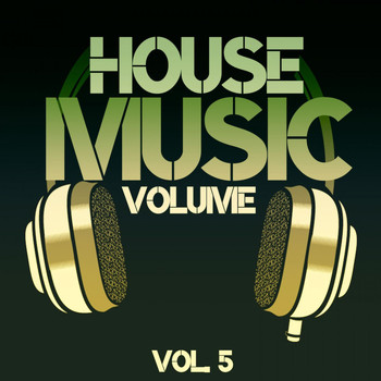 Various Artists - House Music Volume, Vol. 5