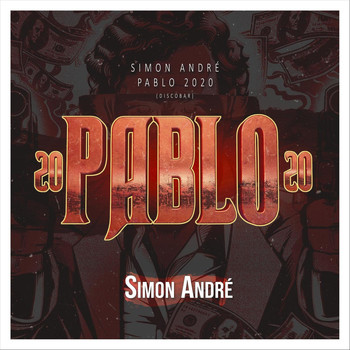 Simon André - Pablo 2020 (Discobar)