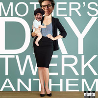 Booty Foodies - Mother's Day Twerk Anthem (Explicit)
