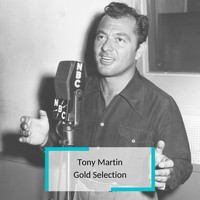 Tony Martin - Tony Martin - Gold Selection