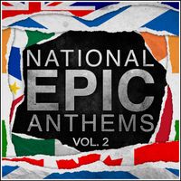 L'Orchestra Cinematique - Epic National Anthems Vol.2