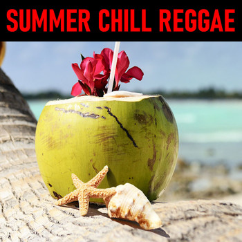 Various Artists - Summer Chill Reggae