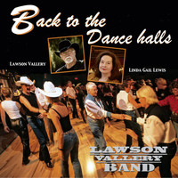 Lawson Vallery Band - Back To The Dance Halls
