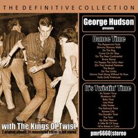 George Hudson - Dance Time & It's Twisting Time