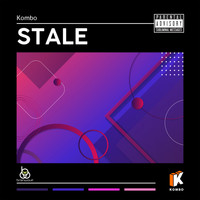 Kombo - Stale (Explicit)