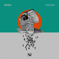 Komka - Machine