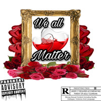 Therealdealdub - We All Matter (Explicit)