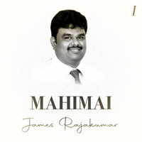 James Rajakumar - Mahimai