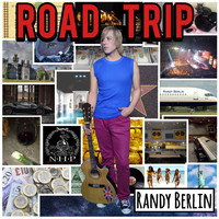 Randy Berlin - Road Trip
