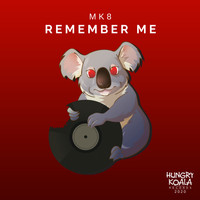MK8 - Remember Me