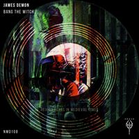 James Demon - Bang The Witch