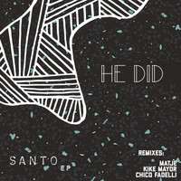 He Did - Santo EP