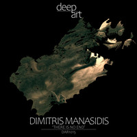 Dimitris Manasidis - There Is No End
