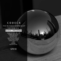 Codeck - The Blessed Madness EP The Remixes