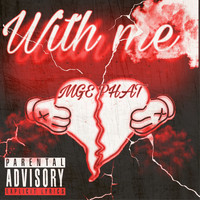 MGE Phat - With Me (Explicit)