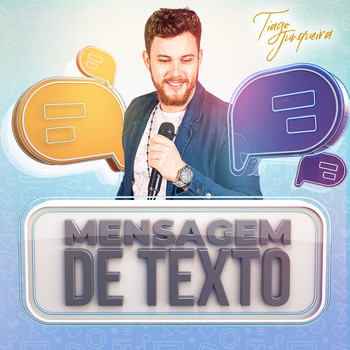 Tiago  Junqueira - Mensagem De Texto