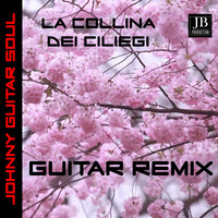 Johnny Guitar Soul - La Collina Dei Cigliegi (Guitar Version)