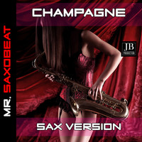 Mr. Saxobeat - Champagne
