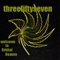 Threefiftyseven - Welcome to Orbital Heaven