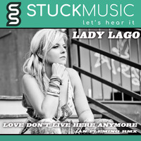 Lady Lago - Love Don't Live Here Anymore (Jan Fleming RMX) (Jan Fleming RMX)